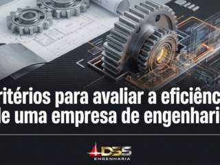 Critérios para avaliar a eficiência de uma empresa de engenharia
