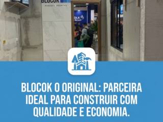 Blocok O Original: parceira ideal para construir com qualidade e economia