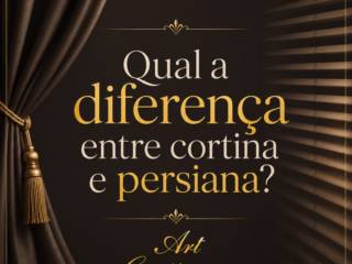 Qual a diferença entre cortina e persiana?