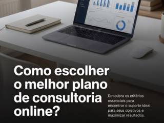 Como escolher o melhor plano de consultoria online?