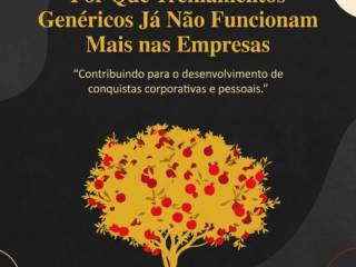 Por Que Treinamentos Genéricos Já Não Funcionam Mais nas Empresas