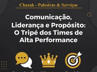 Comunicação, Liderança e Propósito: O Tripé dos Times de Alta Performance