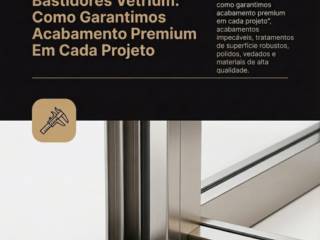 Bastidores Vetrium: Como Garantimos Acabamento Premium Em Cada Projeto