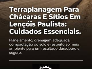 Terraplanagem Para Chácaras E Sítios Em Lençóis Paulista: Cuidados Essenciais
