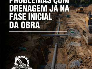 Como Evitar Problemas Com Drenagem Já Na Fase Inicial Da Obra