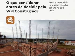 O que considerar antes de decidir pela WM Construção