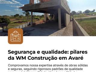 Segurança e qualidade: pilares da WM Construção em Avaré