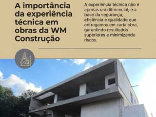 A importância da experiência técnica em obras da WM Construção