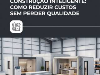 Construção Inteligente: Como Reduzir Custos Sem Perder Qualidade