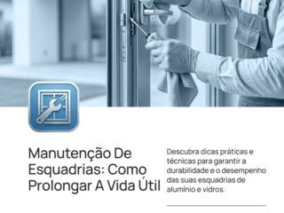 Manutenção De Esquadrias: Como Prolongar A Vida Útil