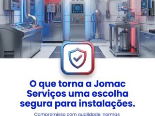 O que torna a Jomac Serviços uma escolha segura para instalações.