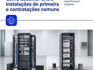 Como escolher entre instalações de primeira e contratações comuns