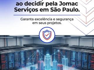 Evite arrependimentos ao decidir pela Jomac Serviços em São Paulo.