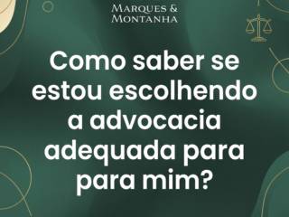 Como saber se estou escolhendo a advocacia adequada para mim?