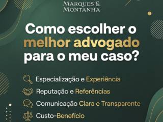 Como escolher o melhor advogado para o meu caso?