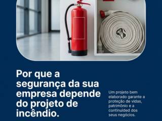 Por que a segurança da sua empresa depende do projeto de incêndio