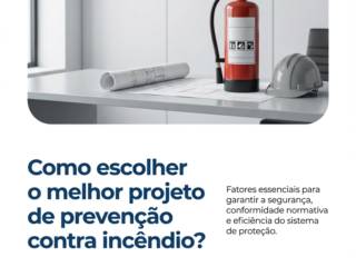Como escolher o melhor projeto de prevenção contra incêndio?