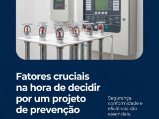 Fatores cruciais na hora de decidir por um projeto de prevenção