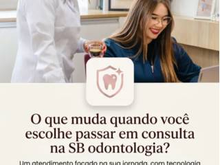 Na SB Odontologia, cuidar do seu sorriso começa antes mesmo do atendimento.