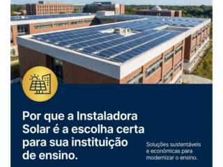 Por que a Instaladora Solar é a escolha certa para sua instituição de ensino