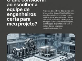 O que considerar ao escolher a equipe de engenheiros certa para meu projeto?