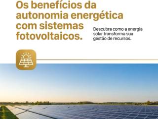 Os benefícios da autonomia energética com sistemas fotovoltaicos