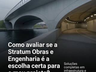 Como avaliar se a Stratum Obras e Engenharia é a escolha certa para o meu projeto?