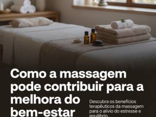 Como a massagem pode contribuir para a melhora do bem-estar