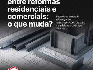 Comparação entre reformas residenciais e comerciais: o que muda?