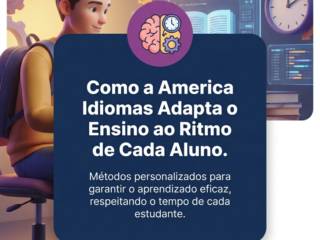 Como a America Idiomas Adapta o Ensino ao Ritmo de Cada Aluno