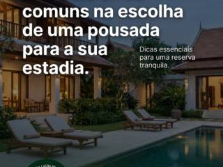 Evitando erros comuns na escolha de uma pousada para a sua estadia.