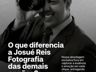 O que diferencia a Josué Reis Fotografia das demais opções?