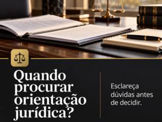Quando procurar orientação jurídica?
