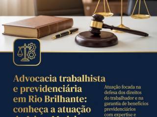 Advocacia trabalhista e previdenciária em Rio Brilhante: conheça a atuação de Jaime Medeiros