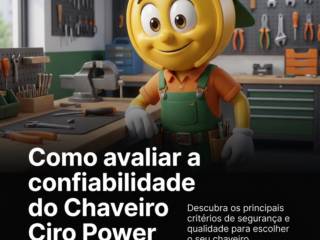 Como avaliar a confiabilidade do Chaveiro Ciro Power