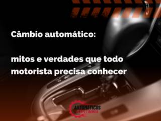 Câmbio automático: mitos e verdades que todo motorista precisa conhecer
