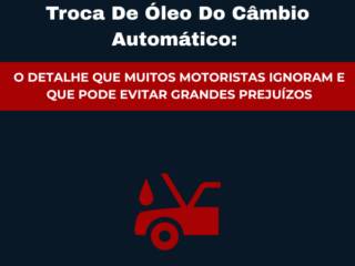 Troca De Óleo Do Câmbio Automático: O Detalhe Que Muitos Motoristas Ignoram E Que Pode Evitar Grandes Prejuízos