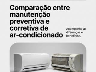 Comparação entre manutenção preventiva e corretiva de ar-condicionado
