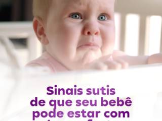 Sinais que o Corpo do Bebê Revela: Atenção ao Desconforto