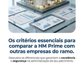 Os critérios essenciais para comparar a HM Prime com outras empresas do ramo