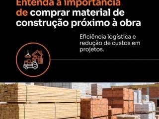 Entenda a importância de comprar material de construção próximo à obra