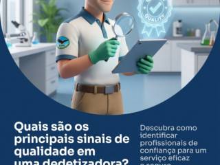 Quais são os principais sinais de qualidade em uma dedetizadora?