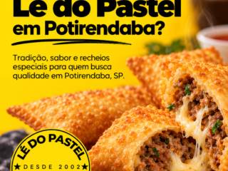 Por que escolher a Lê do Pastel em Potirendaba?