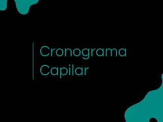 Cronograma Capilar