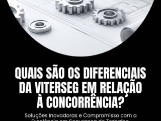 Quais são os diferenciais da Viterseg em relação à concorrência?