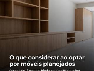 O que considerar ao optar por móveis planejados