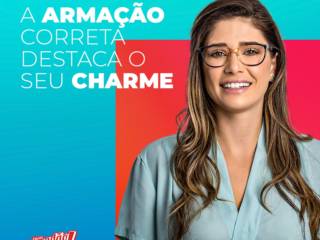 A Armação correta destaca o seu charme!
