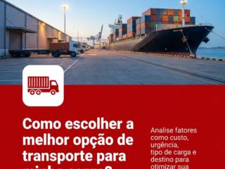 Como escolher a melhor opção de transporte para minha carga?