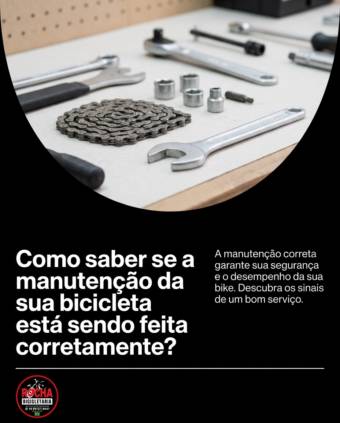 Como saber se a manutenção da sua bicicleta está sendo feita corretamente?
