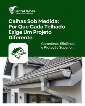 Calhas Sob Medida: Por Que Cada Telhado Exige Um Projeto Diferente
